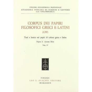 Corpus dei papiri filosofici greci e latini. Testi e lessico nei papiri di cultura greca e latina: 1