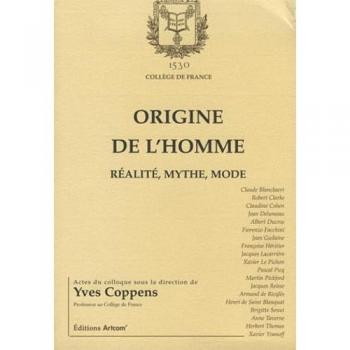 Origine de l'homme Réalité, mythe, mode