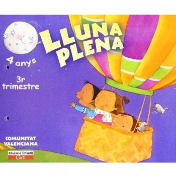 Lluna Plena 4 anys. 3er Trimestre. Comunitat Valenciana
