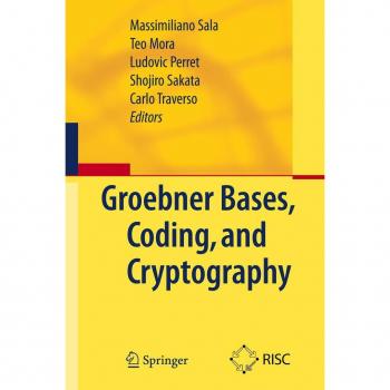 Gröbner Bases, Coding, and Cryptography