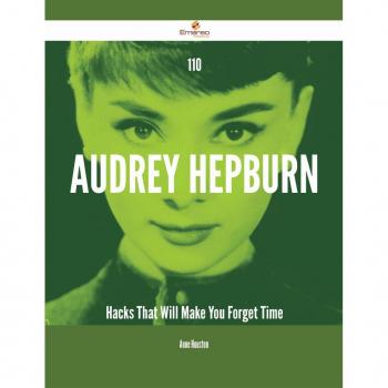 Vitalsource Technologies, Inc. 110 Audrey Hepburn Hacks That Will Make You Forget Time