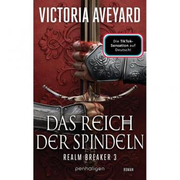 Victoria Aveyard Das Reich Der Spindeln: Roman