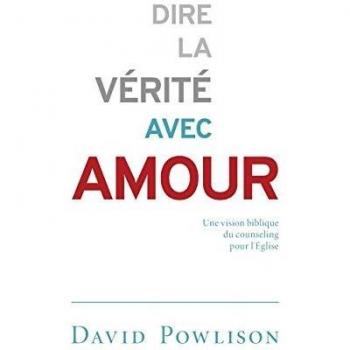 Dire la vérité avec amour