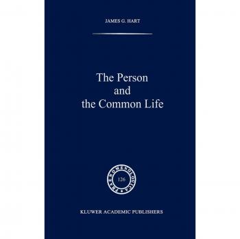The Person and the Common Life: Studies in a Husserlian Social Ethics