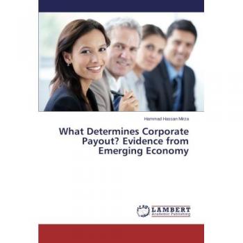 What Determines Corporate Payout? Evidence from Emerging Economy