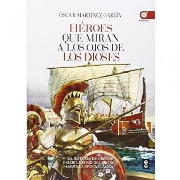 Héroes que miran a los ojos de los dioses