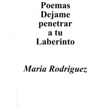 Poemas Dejame Penetrar a Tu Laberinto