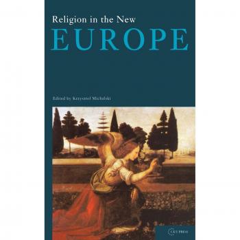 Religion in the New Europe,  Conditions of European Solidarity