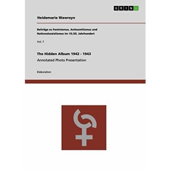 Wawrzyn, Heidemarie: The Hidden Album 1942