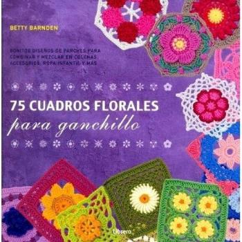 75  cuadros florales  para   ganchillo