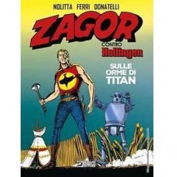 Zagor contro Hellingen. Sulle orme di Titan