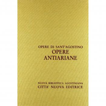 Opera omnia. Opere antiariane. Un discorso di parte ariana contro un discorso di parte ariana-Conferenza con Massimino...