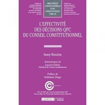 L'effectivite des decisions qpc du conseil constitutionnel
