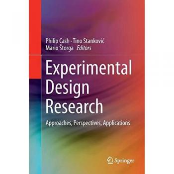 Experimental Design Research: Approaches, Perspectives, Applications