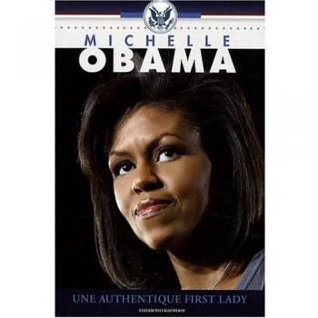 Michelle Obama, une authentique first lady