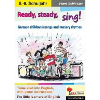 Schlosser, Franz: Ready, steady, sing!