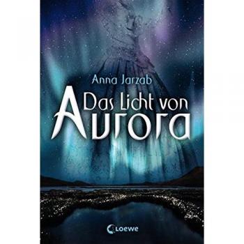 Das Licht von Aurora: Band 1