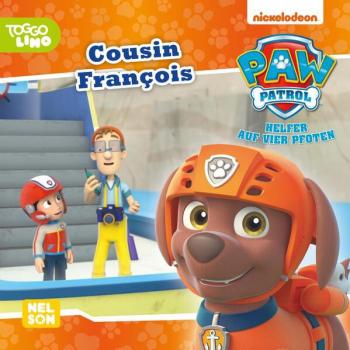 Maxi-Mini 169: Paw Patrol: Cousin Francois: Tv-Folge Mit Dem Blaufußtölpel Spannend Nacherzählt (Ab 3 Jahren) (Nelson Maxi-Mini)