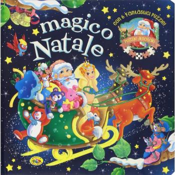 Magico Natale. Libro puzzle. Ediz. illustrata