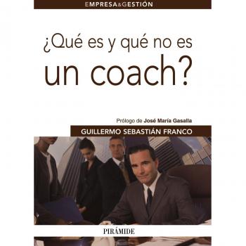 ¿Qué es y qué no es un coach?