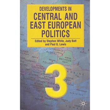 Developments in Central and East European Politics 3