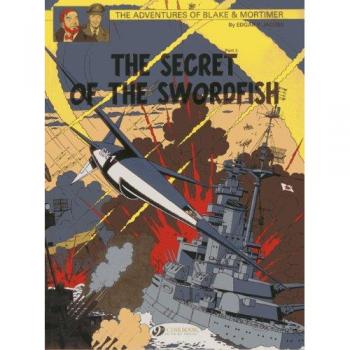 Blake & Mortimer Vol. 17: The Secret of the Swordfish Part 3