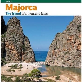 MAJORCA, THE ISLAND OF A THOUSAND FACES