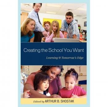 Creating the School You Want: Learning @ Tomorrow's Edge