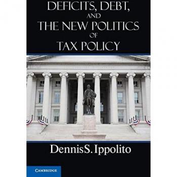 Deficits, Debt, and the New Politics of Tax Policy