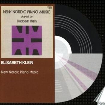 Elisabeth Klein: New Nordic Piano Music – Ausgabe 2025 – Danacord (DACOCD854)