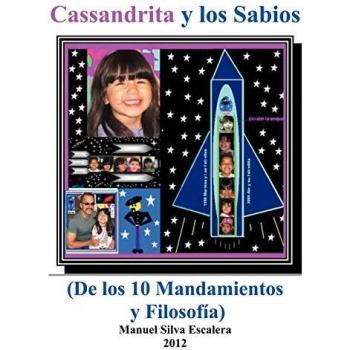 Cassandrita y Los Sabios: (De los 10 Mandamientos y Filosofia)