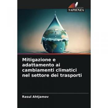 Ahtjamov, Rasul: Mitigazione e adattamento ai cambiamenti climatici nel settore dei trasporti