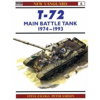 T-72: Main Battle Tank 1974-1993
