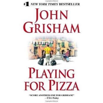 John Grisham Playing For Pizza
