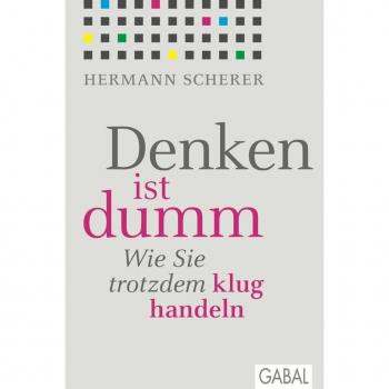 Denken ist dumm
