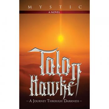 Talon Hawke: A Journey Through Darkness