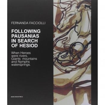 Following Pausanias in search of Hesiod. When heroes were rivers, giants mountains and nymphs waterspring