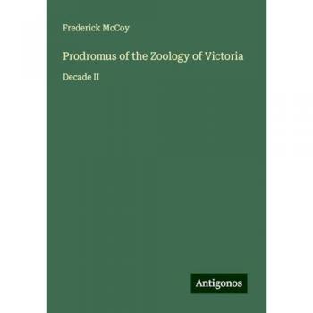 Prodromus of the Zoology of Victoria: Decade II