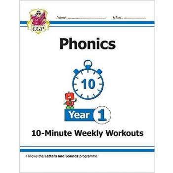 KS1 Year 1 English Phonics 10Minute Weekly Workouts by CGP Books