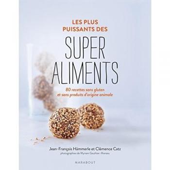 Les plus puissants des super-aliments