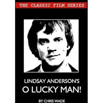 The Classic Film Series: Lindsay Anderson's O Lucky Man!