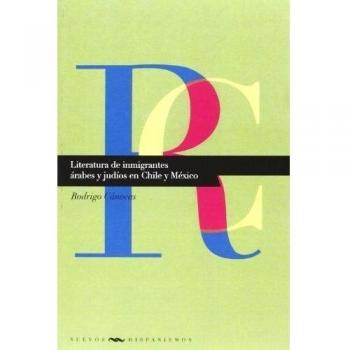 Literatura de inmigrantes árabes y judíos en Chile y México