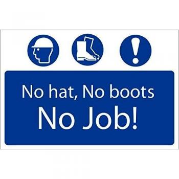 Draper 'No Hat, No Boots, No Job' Mandatory Sign | 72916