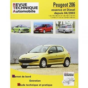 âââ Revue Technique Peugeot 206 Essence / Diesel (depuis 04/2003) RTA 694 âââ
