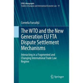 Vitalsource Technologies, Inc. The Wto And The New Generation Eu Fta Dispute Settlement Mechanisms