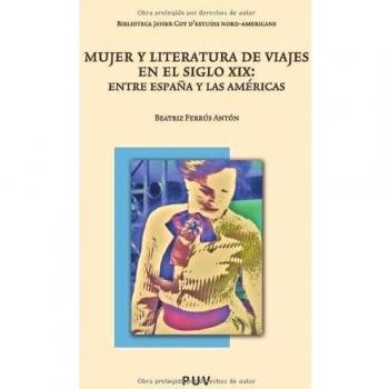Mujer y literatura de viajes en el siglo XIX