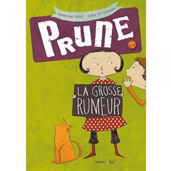 Prune, Tome 1 : La grosse rumeur
