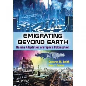 Davies, Evan T.: Emigrating Beyond Earth