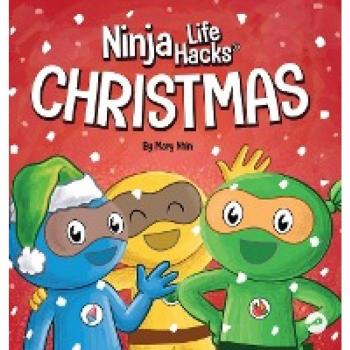 Ninja Life Hacks Christmas: A Rhyming Children's Book About Christmas