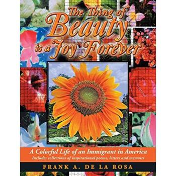 The Thing of Beauty Is a Joy Forever